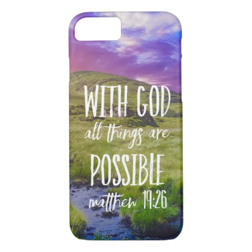 All Things are Possible Bible Verse Scripture iPhone 87 Case