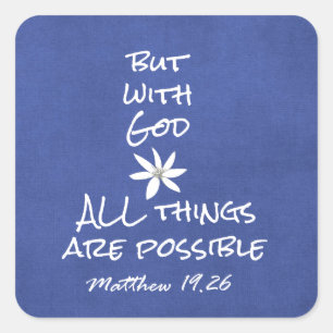 All things are Possible Bible Verse Square Sticker