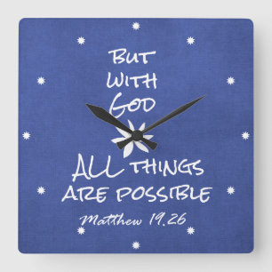 All things are Possible Bible Verse Square Wall Clock