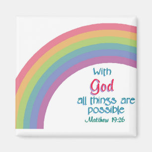 All Things are Possible Magnet