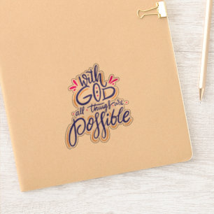 All Things Are Possible Sticker