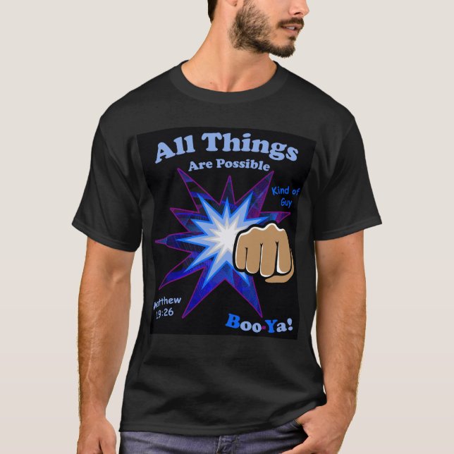 All Things Are Possible Tee (Front)