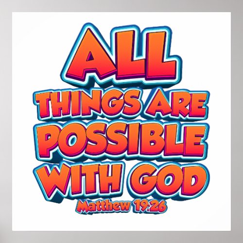 All Things Are Possible with GOD Kids Adult Faith Poster