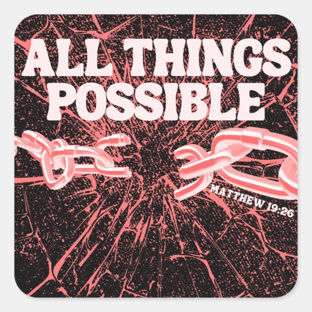 All Things Possible – Matthew 19:26 Square Sticker (Front)