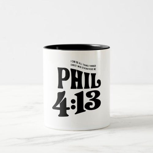 All Things Possible _ Philippians 413 Christian Two_Tone Coffee Mug