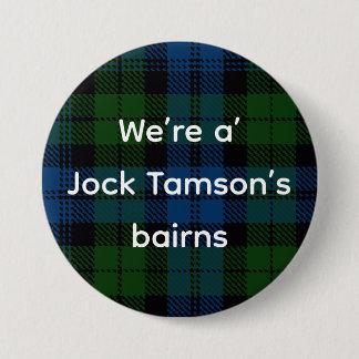 All Things Scottish: Jock Tamson’s Bairns Button