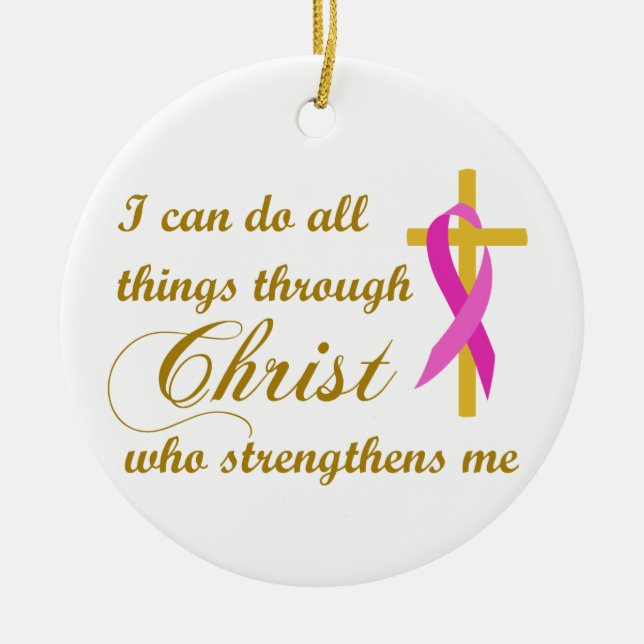 All Things Through Christ Ceramic Ornament (Front)