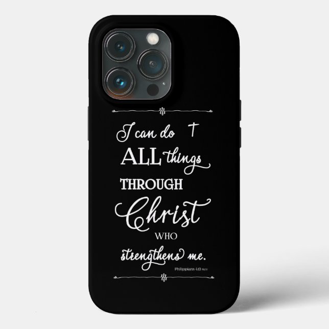 All Things Through Christ - Philippians 4:13  Case-Mate iPhone Case (Back)
