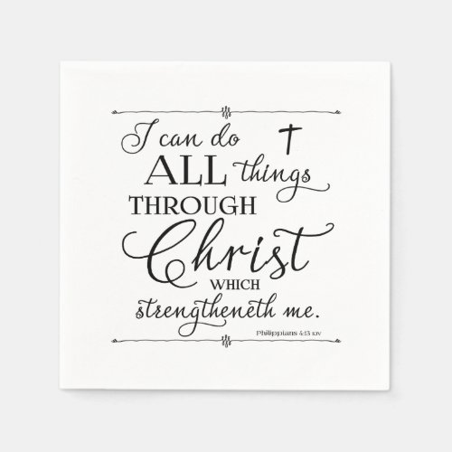 All Things Through Christ _ Philippians 413 Paper Napkins