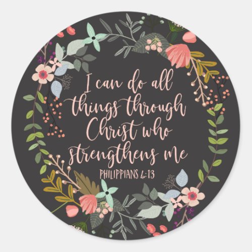 All things through Christ Philippians Bible Verse Classic Round Sticker