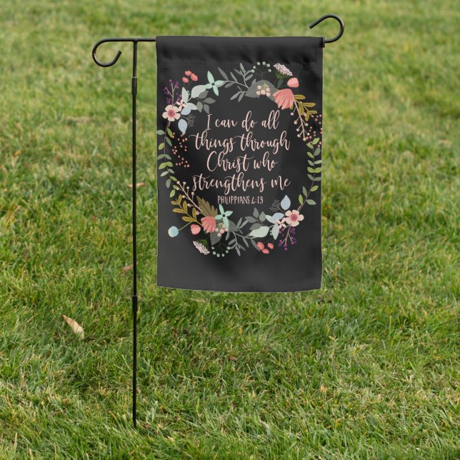 All things through Christ Philippians Bible Verse Garden Flag (In SItu)