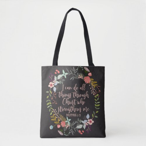 All things through Christ Philippians Bible Verse Tote Bag