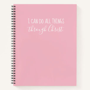 "All Things Through Christ" Pink Notebook