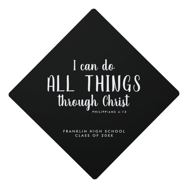All Things Through Christ Scripture Graduation Graduation Cap Topper