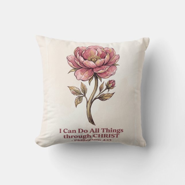 All Things Through Christ Throw Pillow (Front)