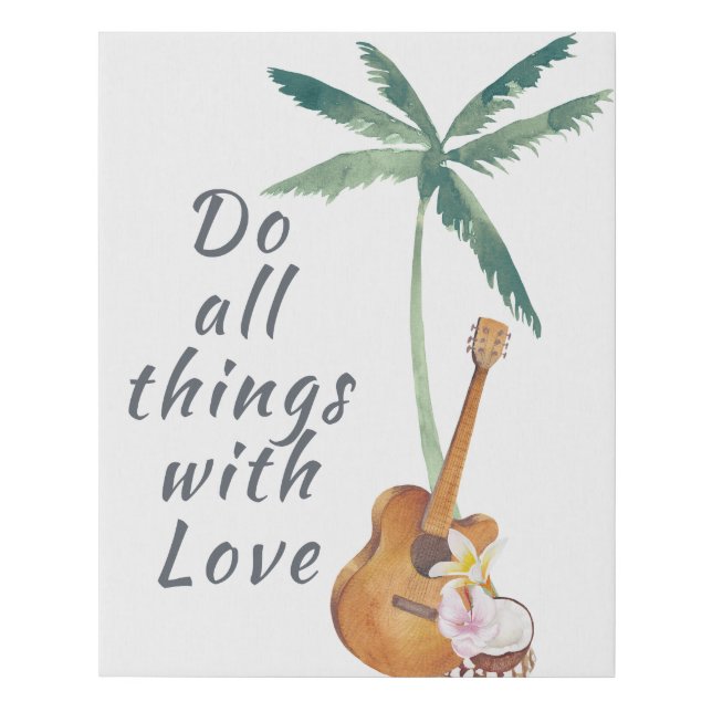 All Things With Love Tropical Faux Canvas Print (Front)