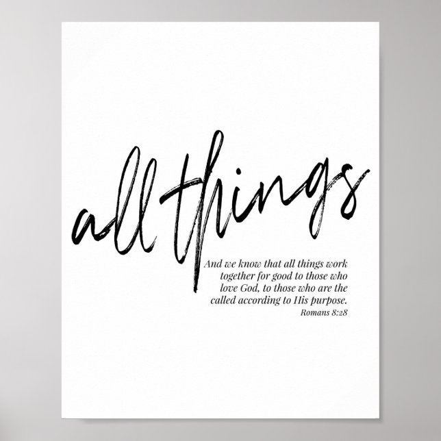 All Things Work Together for Good... -Romans 8:28 Poster (Front)