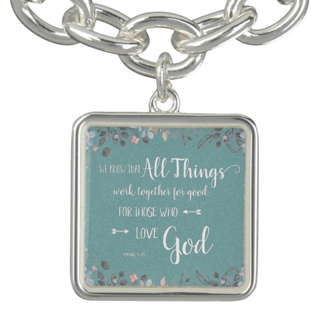 All Things Work Together - Rom 8:28 Charm Bracelet (Design)