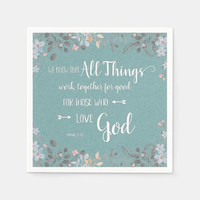 All Things Work Together - Rom 8:28 Napkins (Front)