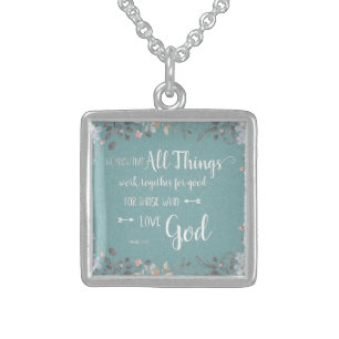 All Things Work Together - Rom 8:28 Sterling Silver Necklace