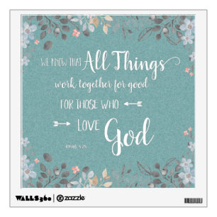 All Things Work Together - Rom 8:28 Wall Sticker