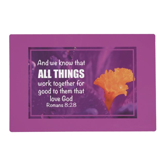 ALL THINGS WORK TOGETHER Romans 8:28 Christian Placemat (Front)