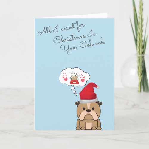 All this Bulldog wants for Christmas is Holiday Card