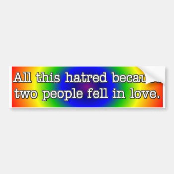 All This Hatred 3 Bumper Sticker by TheYankeeDingo at Zazzle