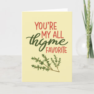 All Thyme Favorite Funny Herb Pun Valentine's Day Holiday Card