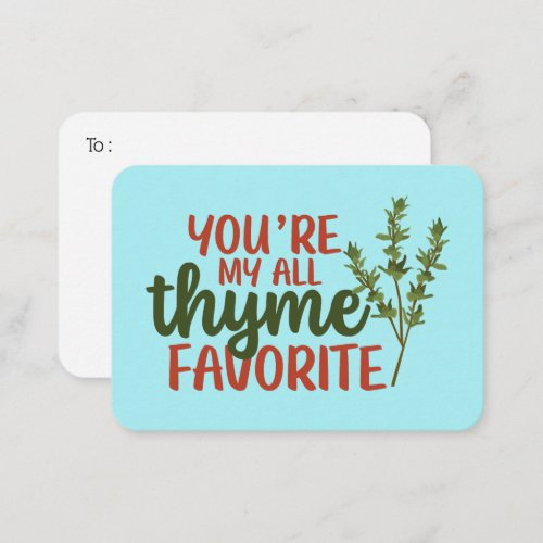 All Thyme Favorite Funny Pun Cute Valentines Day Note Card