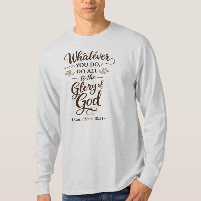 All to the Glory of God Scripture Stickers T-Shirt (Front)