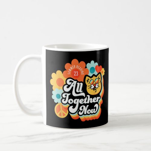 All Together Now Summer Reading 2023 Library Books Coffee Mug