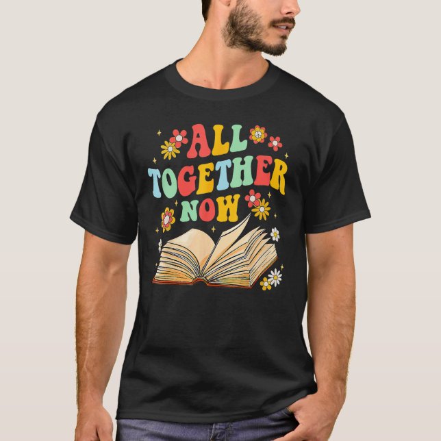 All Together Now Summer Reading Program 2023 Book  T-Shirt (Front)