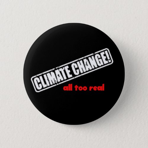 All Too Real Earth Day Button