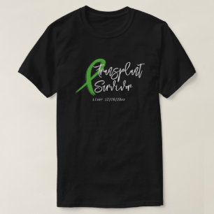 All Transplant Survivor Green Ribbon Trendy T-Shirt