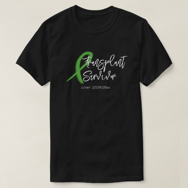All Transplant Survivor Green Ribbon Trendy T-Shirt (Design Front)