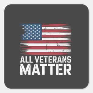 All Veteran Matter American 4th Of July Patriotic Square Sticker