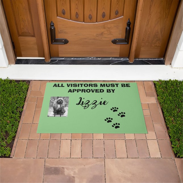 ALL VISITORS MUST BE APPROVED BY NAME OF PET DOORMAT (Outdoor)