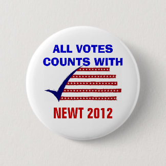 ALL VOTES COUNT NEWT 2012 BUTTON