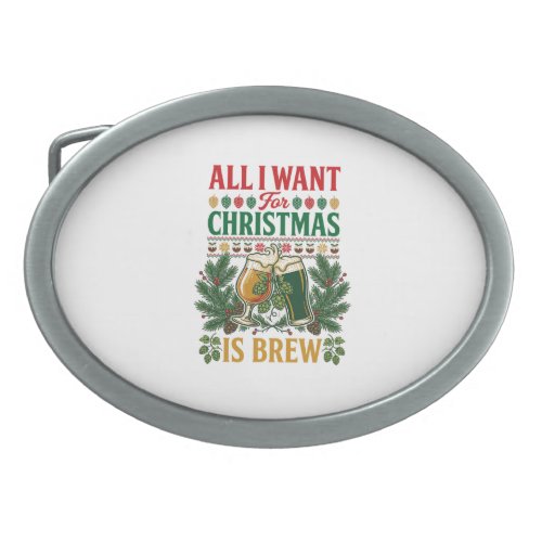 All Want Christmas Brew Beer Glasses Pine Hops Belt Buckle