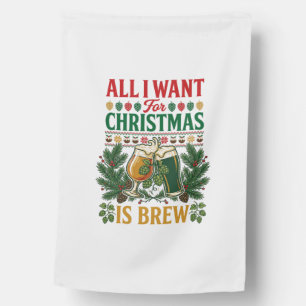 All Want Christmas Brew Beer Glasses Pine Hops House Flag