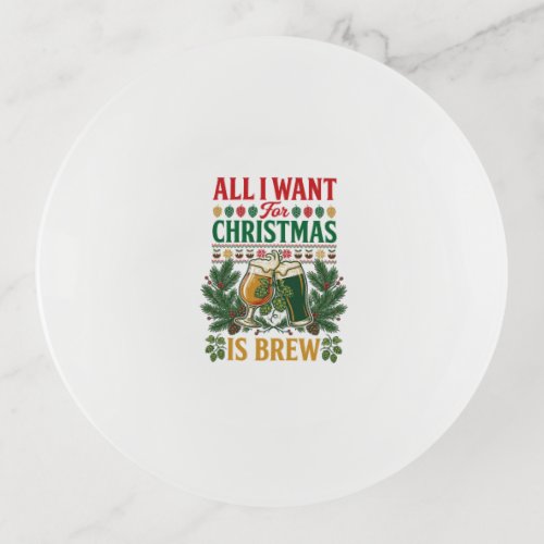 All Want Christmas Brew Beer Glasses Pine Hops Trinket Tray