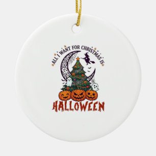 All Want Christmas Halloween Tree Pumpkins Ghosts_ Ceramic Ornament