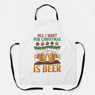 All Want Christmas Is Beer Toasting Mugs Ornaments Apron