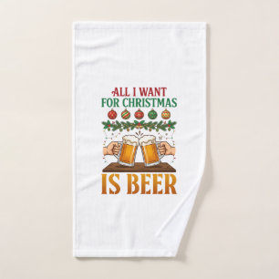 All Want Christmas Is Beer Toasting Mugs Ornaments Hand Towel