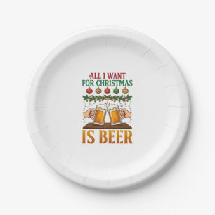 All Want Christmas Is Beer Toasting Mugs Ornaments Paper Plates