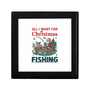 All Want Christmas Is Fishing Santa Reindeer Boat Gift Box