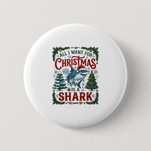 All Want Christmas Shark Pine Trees Button