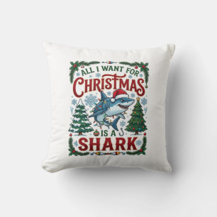 All Want Christmas Shark Pine Trees Throw Pillow