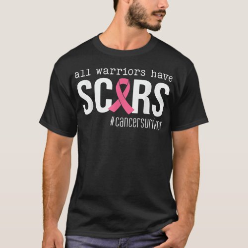 all warriors have scars pink ribbon breast cancer  T_Shirt